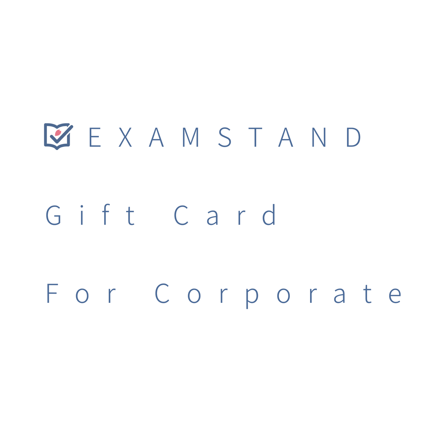 【法人様向け / For Corporate】 EXAMSTAND Gift Card